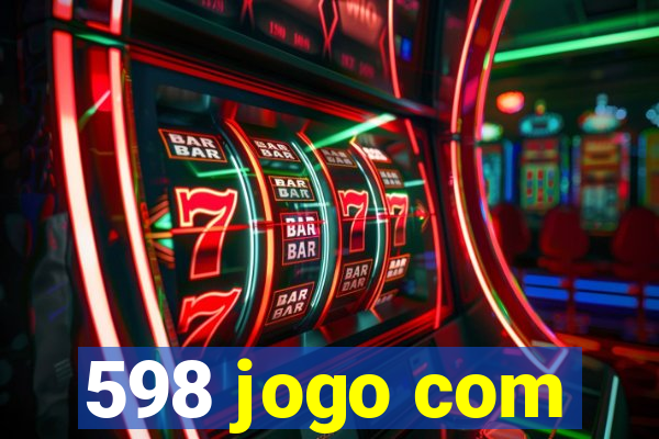 598 jogo com